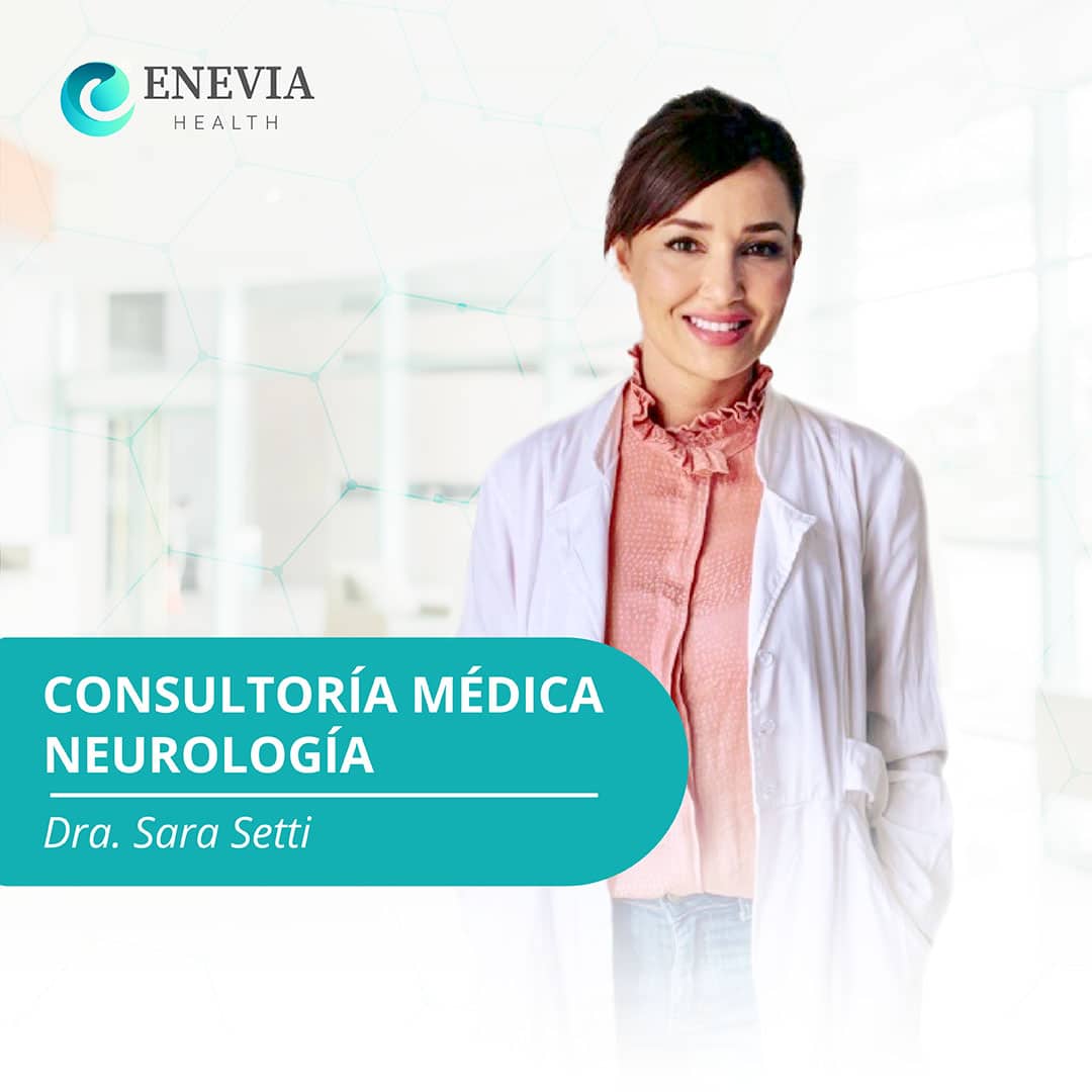 Consultoría médica Enevia health - Dra Setti