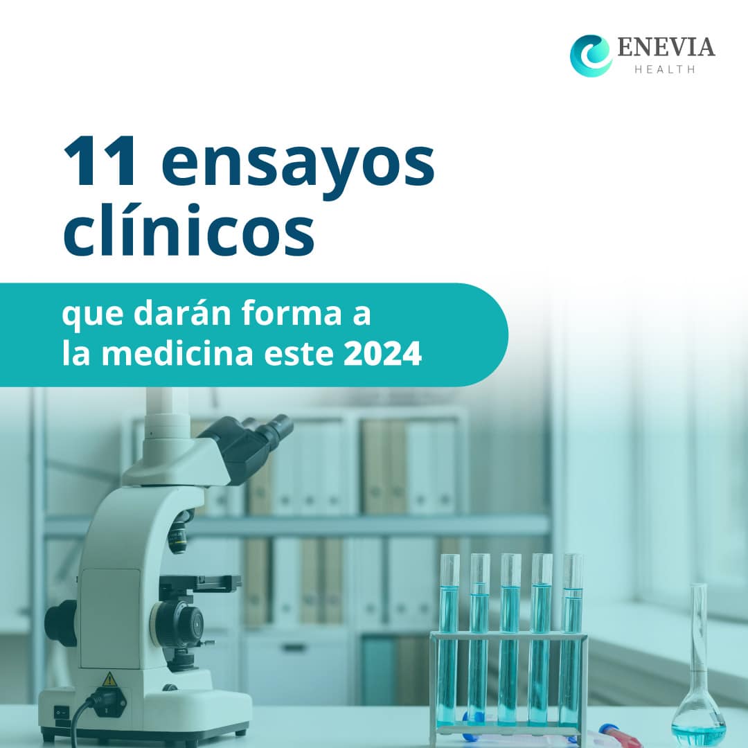 11 ensayos clínicos para 2024