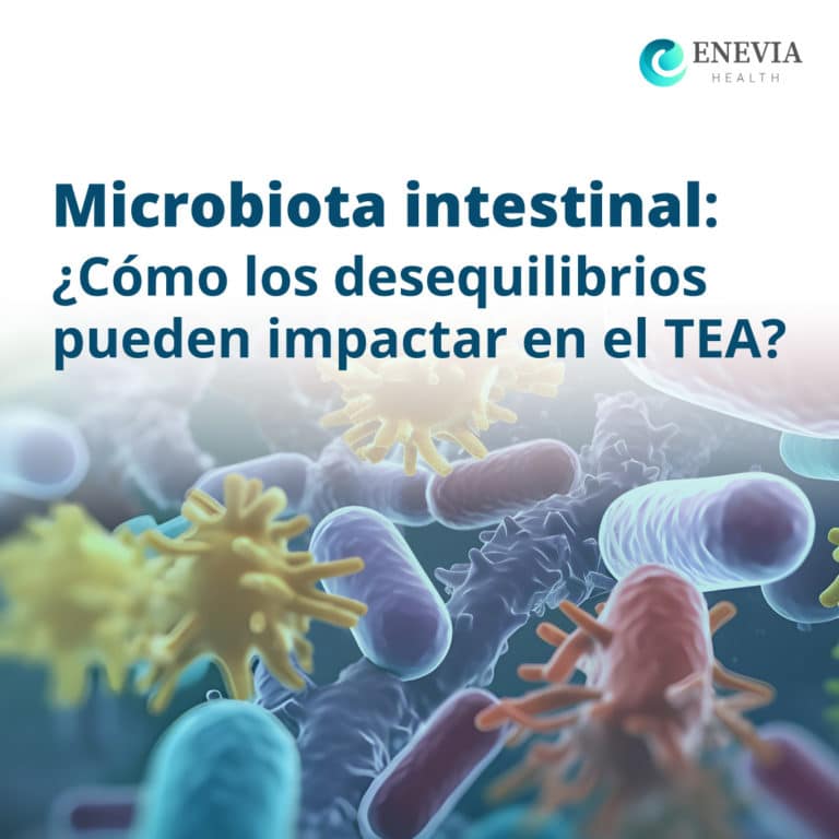 Microbiota intestinal y los desequilibrios en TEA